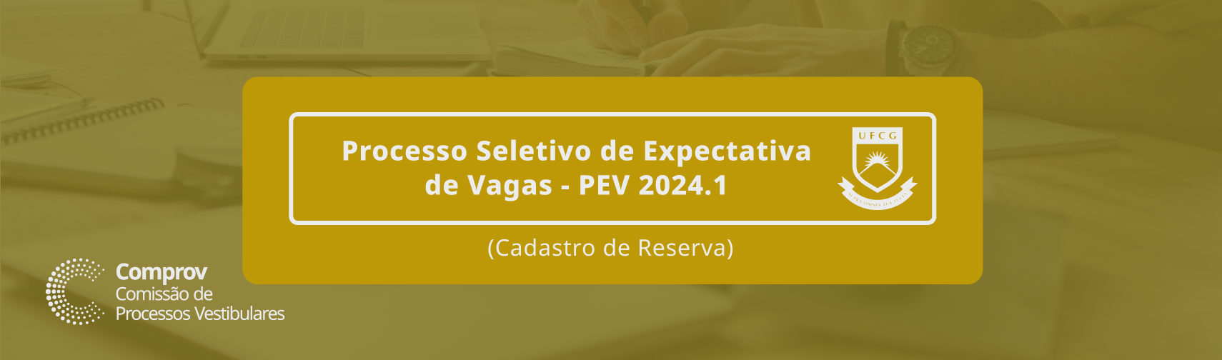 Processo Seletivo de Expectativa de Vagas PSEV 2024.1