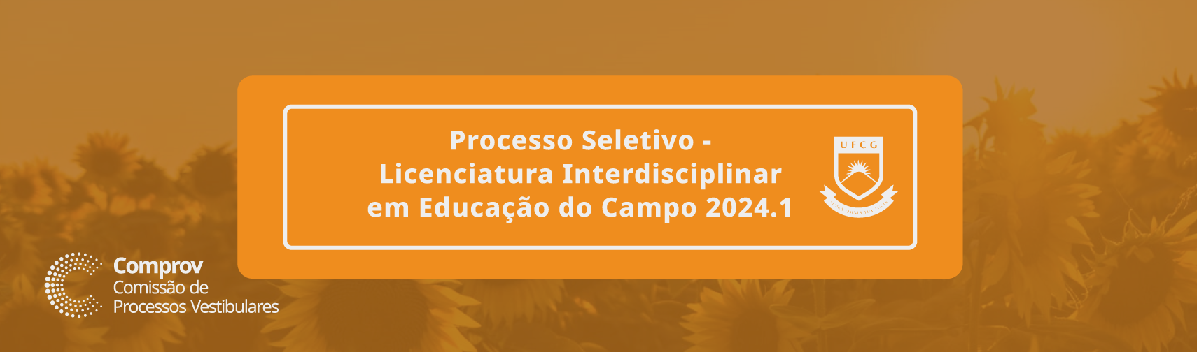 Processo Seletivo - Licenciatura Interdisciplinar em Educação do Campo